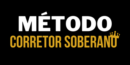 Curso online Método Corretor Soberano do corretor Pedro Augusto Santos funciona? Vale a pena? [Minha Opinião]